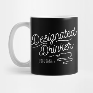 DESIGNATED DRINKER Mug